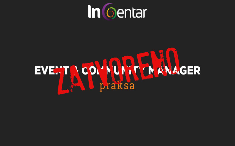event community maganer oglas za praksu zatvoren InCentar Beograd
