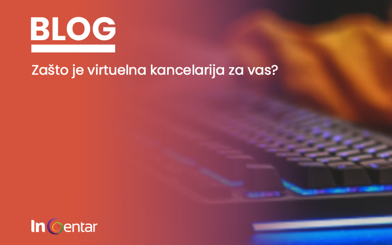 Virtuelna kancelarija InCentar Coworking prostor Beograd