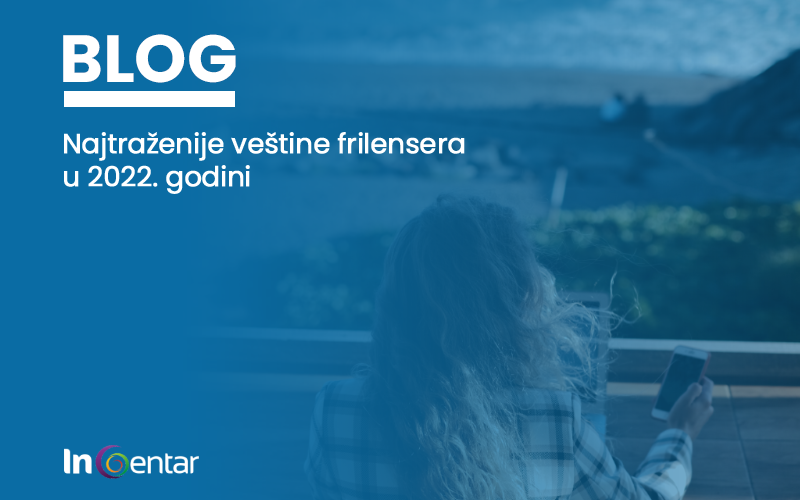 Najtraženije veštine frilensera u 2022. godini