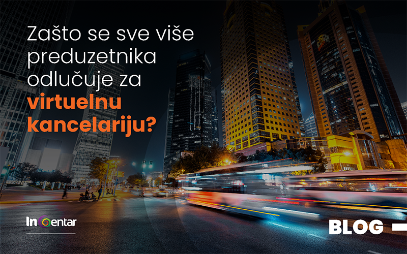 Zašto se sve više preduzetnika odlučuje za virtuelnu kancelariju?